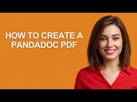 How to Create a Pandadoc Pdf - AshleyHowTo