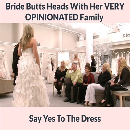 Bride Butts Heads With Her VERY OPINIONATED Family Say Yes To The Dress | Say Yes To The Dress- Fan