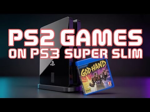 HOW TO PLAY PS2 GAMES ON PS3 SUPERSLIM HEN