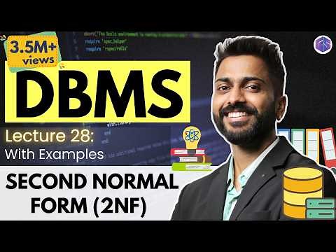 Lec-28: Second Normal Form | 2NF | Database Management System