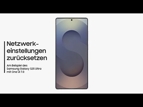 Galaxy Smartphone: Netzwerk-Reset für WLAN, Bluetooth & Mobile Daten