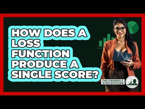 How Does a Loss Function Produce a Single Score?