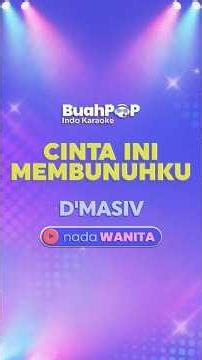 CINTA INI MEMBUNUHKU - D'MASIV | Karaoke Nada WANITA | BuahPop Indo Karaoke