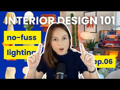 How To: The Ultimate Lighting Guide (Fixtures, Bulbs, Layers Explained)