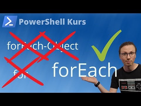 Objekte und Schleifen - for, forEach und forEach-Object (PowerShell Kurs Folge 15)