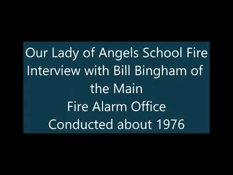 Our Lady of Angels School Fire Interview with fire alarm operator Bill Bingham 1976