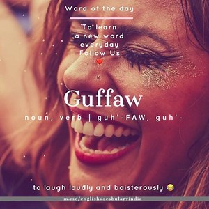 3.6K views · 148 reactions | #wordoftheday is #guffaw #word #words | Vocabulary Today | Facebook