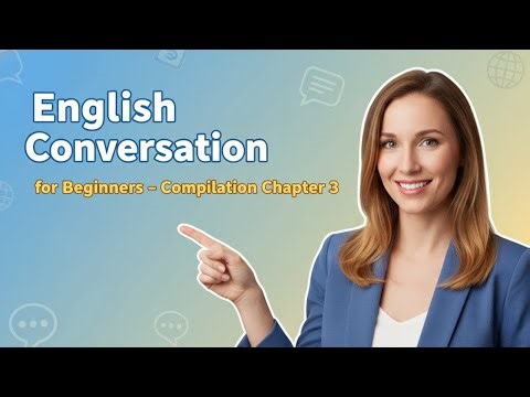 English Conversation for Beginner Compilation | EASY ENGLISH CONVERSATION FOR BEGINNERS