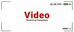 Bootstrap Video Templates To Help You Build Good Looking websites