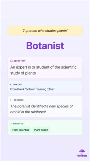 BOTANIST: A person who studies plants | One Word Substitute | Wordrella