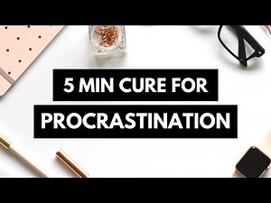 How to Stop Procrastinating (5 Minute Method - The Procrastination Cure)