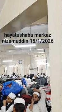 Nizamuddin Markaz Bayan || HAZRAT JI MAULANA SAAD SHAHB Virvideo Short Cilp