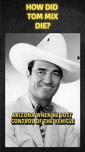 How did Tom Mix die? #actor #cowboys #filmhistory #movie #history #americanactor #film #hollywood