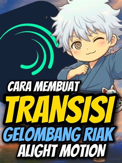 Tutorial Gelombang Riak di Alight Motion