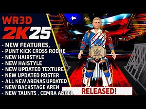 [140MB] WR3D 2K25 LITE VERSION RELEASED!! MOD NEW FEATURES UPDATED ROSTER, DOWNLOAD MOD