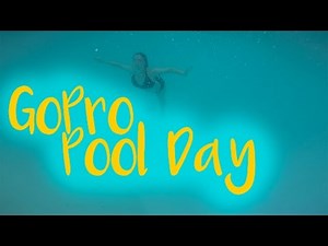 GOPRO POOL DAY
