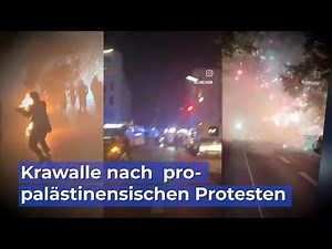 Krawalle nach pro-palästinensischen Protesten