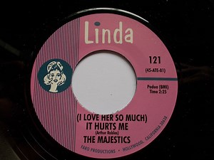 The Majestics - (I Love Her So Much) It Hurts Me / Girl Of My Dreams