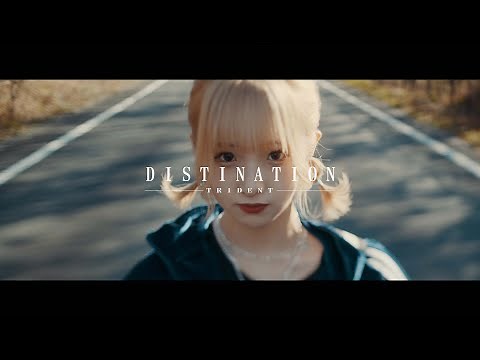 TRiDENT『DISTINATION』