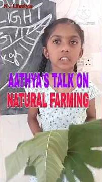 🌿AATHYA'S TALK ON NATURAL FARMING🌿నేచరల్ ఫార్మింగ్ గురించి ఆథ్య ప్రసంగం🌿‪@JAGANBABUMULLAPATI-x6q‬