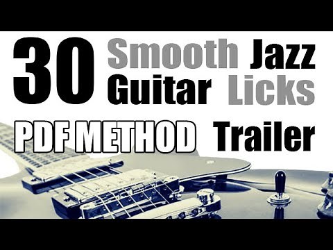 30 Smooth Jazz Guitar Licks