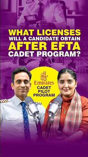 What Licenses will a candidate obtain after EFTA Cadet Program? | Emirates Cadet Pilot Program