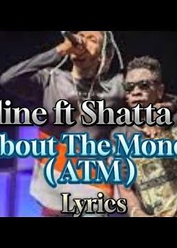 Alkaline ft Shatta Wale - About The Money remix Lyrics