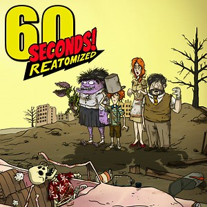 60 Seconds! Reatomized - IGN
