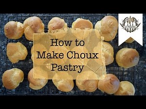 How to Make Choux Pastry | Le Fermier