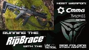 Testing the CMMG RipBrace with the Law Tactical Side Folding Stock Adapter | ARO News