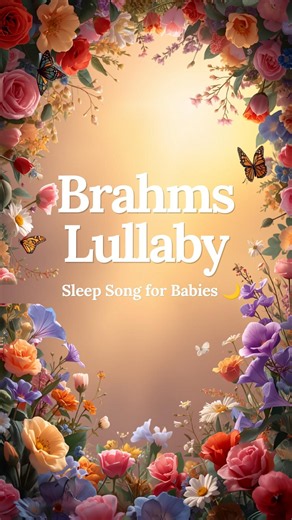Brahms Lullaby - Sleep Song for Babies 🌙 (Lullaby) #sleepmusic #nurseryrhymes #lullabyforbabies