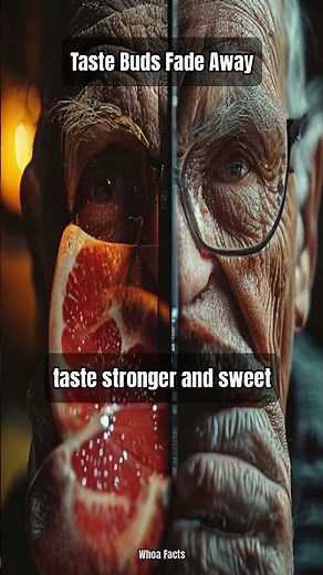 Why Your Taste Buds Change With Age 👅