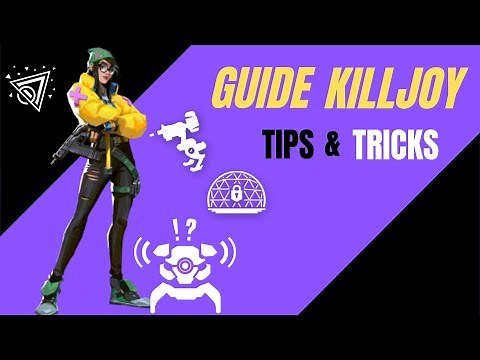VALORANT KILLJOY TUTO / FULL GUIDE: HOW TO PLAY AND FIGHT KILLJOY !!! ( TIPS & TRICKS )