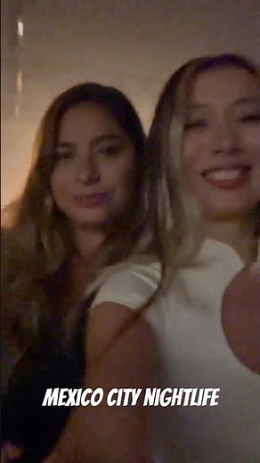 Mexico City has the best nightlife 🇲🇽