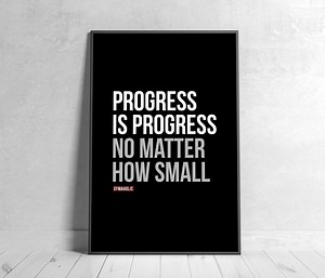 Progress is Progress, No Matter How Small, Printable Motivational Quote, Home Decor, Inspirational Wall Art, Gym, Workout, Health - Etsy UK