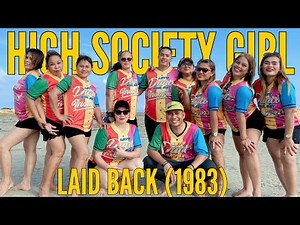 HIGH SOCIETY GIRL - LAID BACK (1983) | RETRO DANCE FITNESS | SOUTH FITNESS CREW