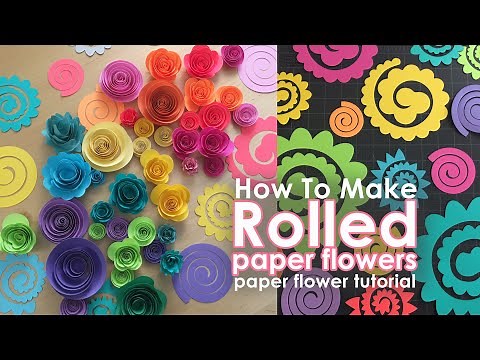 Rolled Paper Flowers Tutorial | Easy Paper Flowers | Cricut and hand-cut | Free Template |