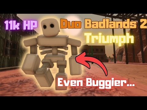 Badlands 2 is even buggier now... DUO BADLANDS 2 TRIUMPH | Roblox Tower Defense Simulator