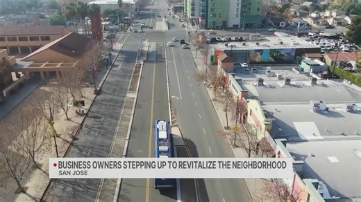 East San Jose business owners stepping up to revitalize the neighborhood