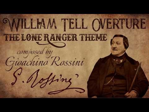William Tell Overture (The Lone Ranger theme)