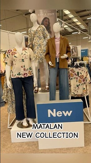 ♦️MATALAN♦️NEW COLLECTION AVAILABLE IN STORES 😍August 2025
