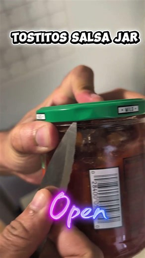 #salsa ##food #eating #chips #usa #texas #hack #eat #tricks #tortilla #open #jar #stubborn #pickle