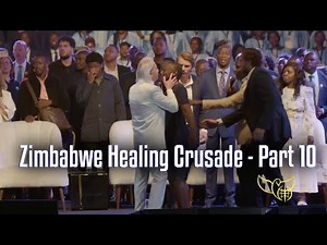 Zimbabwe Healing Crusade - Part 10