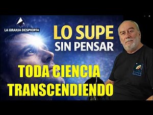 LA INTUICIÓN: cuando sabes algo sin pensar.
