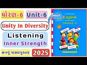 Std 6 English | Sem 2 | Unit 6 | Unity in Diversity | New Textbook | Listening | Inner Strength