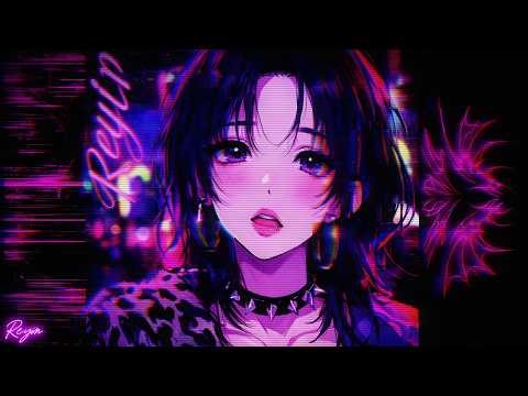 Nightcore – Gone, gone, gone – Reyin