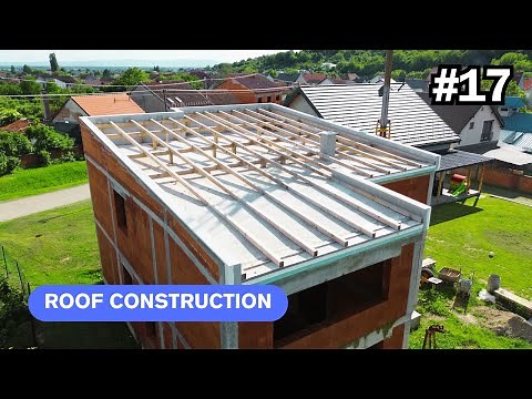 Building a Roof for Our House | Complete Construction Process - House Build Pt. 17
