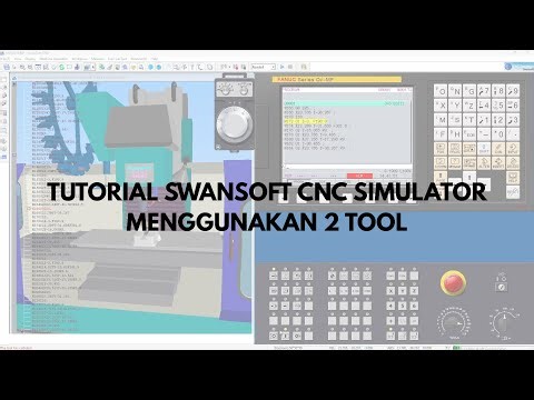 TUTORIAL SWANSOFT CNC SIMULATOR MENGGUNAKAN 2 TOOL