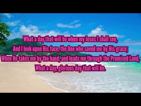 What A Day That Will Be BY BROTHER JACKY BENTON