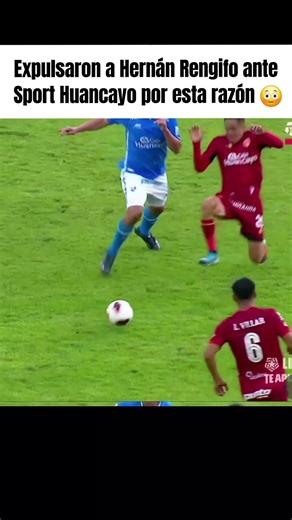 Hernán Rengifo was sent off against Sport Huancayo for this reason 😳 #Peruvianfootball #Liga1max ...